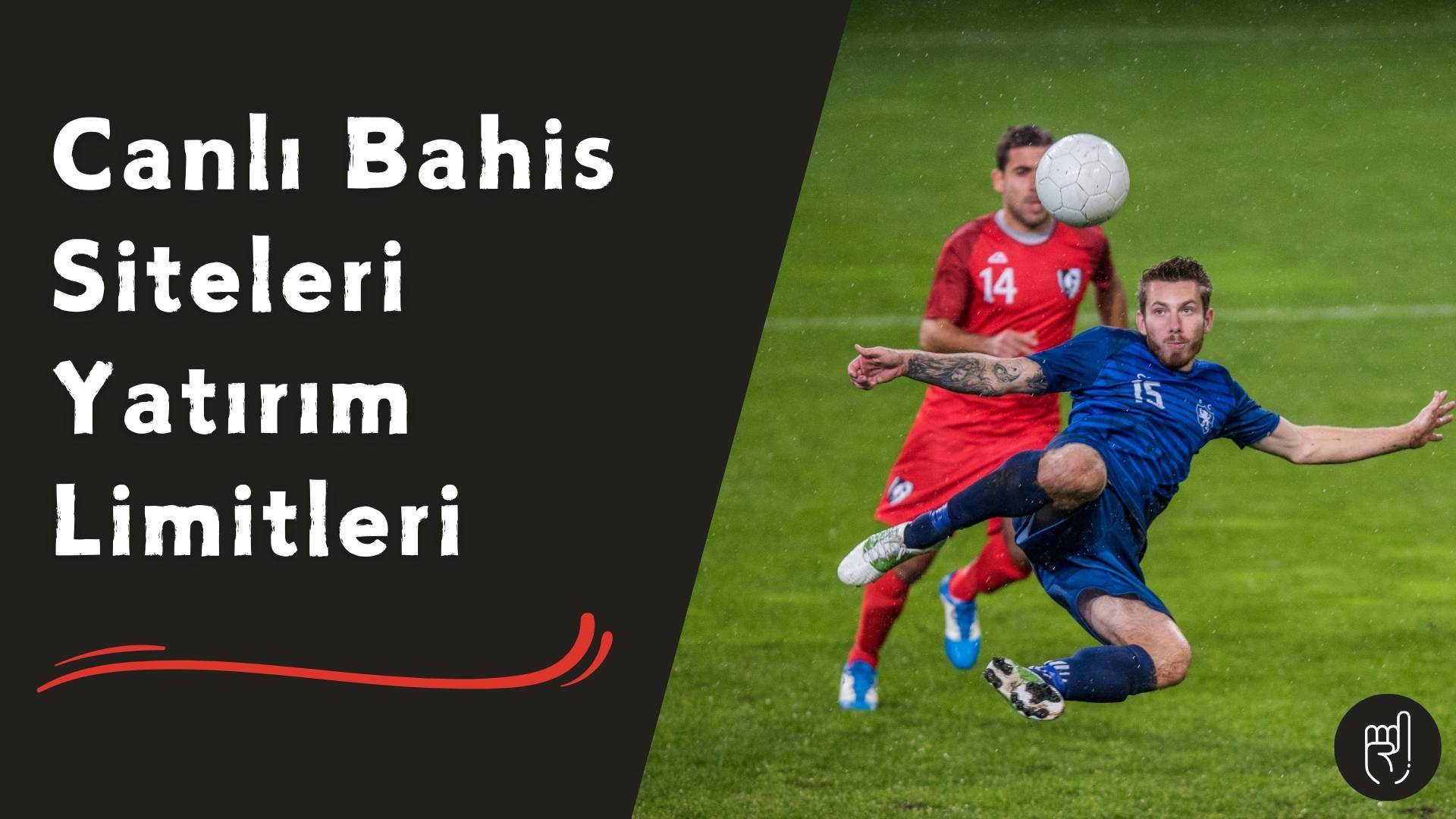 Canlı Bahis Siteleri Yatırım Limitleri