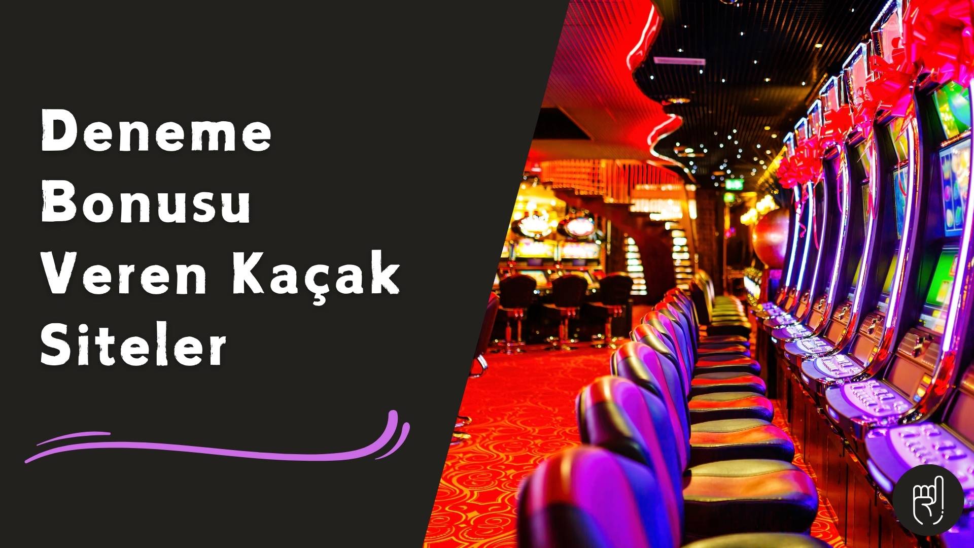 Deneme Bonusu Veren Kaçak Siteler